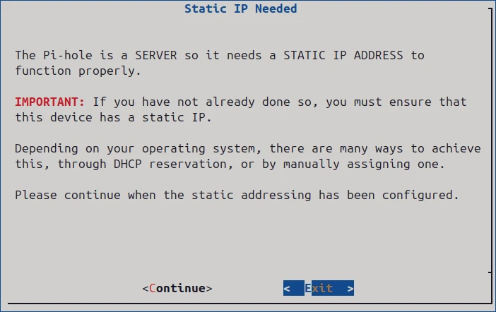 Terminal user interface noting that a static IP is needed for Pi-Hole